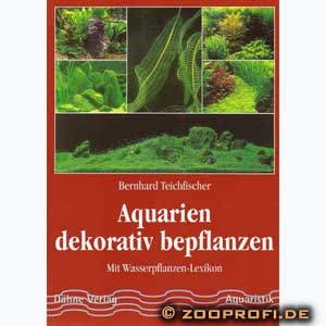 Cover image : Aquarien dekorativ bepflanzen mit Wasserpflanzenlexikon