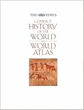 The Times compact history of the world and world atlas