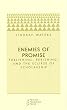 Enemies of Promise: Publishing, Perishing, and the Eclipse of Scholarship