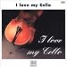 I Love My Cello 