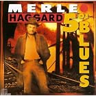 5:01 Blues by Merle Haggard