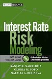 Interest Rate Risk Modeling : The Fixed Income Valuation Course