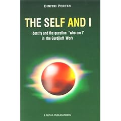 The Self and I: Identity and the question "Who am I" in the Gurdjieff Work
