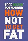 How not to get fat