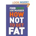How Not to Get Fat