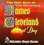 The Very Best Of Rev. James Cleveland - Great Day