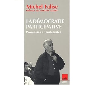 D�mocratie participative : Promesses et ambigu�t�
