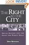 The Right to the City: Social Justice and the Fight for Public Space