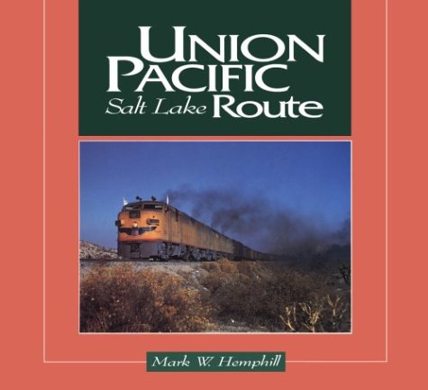 Union Pacific: Salt Lake Route
