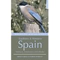 Where to Watch Birds in Southern and Western Spain: Andalucaia, Extremadura and Gibraltar (Where to Watch Birds)