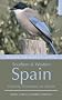 Where to Watch Birds in Southern and Western Spain: Andalucaia, Extremadura and Gibraltar