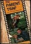 Parent Trap