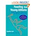Feeding the Young Athlete: Sports Nutrition Made Easy for Players and Parents