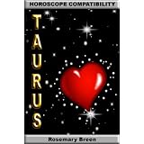 Longing for Love: Horoscope Compatibility for Taurus (Looking for Love in Your Astrology Star Sign: 12 Book Series)di Rosemary Breen