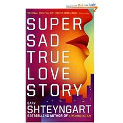 Super Sad True Love Story