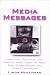 Search : Media Messages : What Film, Television, and Popular Music Teach Us about Race, Class, Gender, and Sexual Orientation