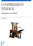 Compression d'image : Algorithmes et standards