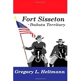 Fort Sisseton - Dakota Territory