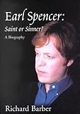 Books : Earl Spencer: Saint or Sinner? (Isis Large Print Nonfiction)