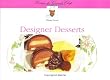 Designer Desserts