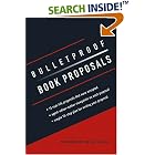 Click here to buy Bulletproof Book Proposals by  Pam Brodowsky and Eric Neuhaus.