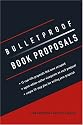 Bulletproof Book Proposals