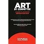 Art by Committee: A Guide to Advanced Improvisation