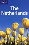 The Netherlands (Lonely Planet Netherlands) - Jeremy Gray, Reuben Acciano