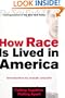 How Race Is Lived in America: Pulling Together, Pulling Apart