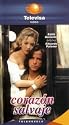 Corazon Salvaje (Telenovela - Televisa) [Abridged]