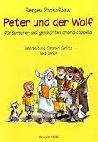 Produkt-Bild: Peter und der Wolf. F&uuml;r Sprecher und gemischten Chor a cappella