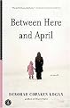 Between Here and April (Paperback)