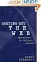 Sorting Out the Web: Approaches to Subject Access (Contemporary Studies in Information Management, Policy, and)