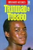 Trinidad and Tobago Insight Guide (Insight Guides)