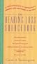 The Hearing Loss Sourcebook: A Complete Guide to Coping with Hearing Loss and Where to Get Help