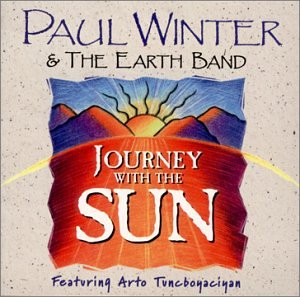 Paul Winter - Journey with the Sun - Zortam Music