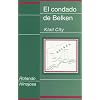 El Condado De Belken: Klail City (Clasicos Chicanos, 8.) (Spanish Edition)