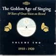 The Golden Age of Singing, Vol.2 - 1910-1920