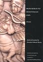 From Roman to Merovingian Gaul (Readings in Medieval civilizations & cultures)
