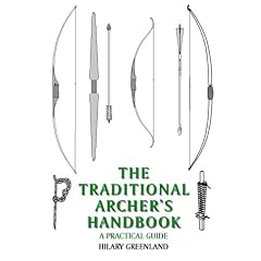 Traditional Archer's Handbook: A Practical Guide