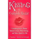 kissing the complete guide