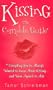 Kissing: The Complete Guide