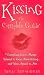 Kissing: The Complete Guide
