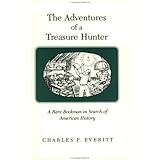 the adventures of a treasure hunter a rare bookman in search of american history