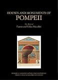 Houses and Monuments of Pompeii: The Work of Fausto and Felice Niccolini