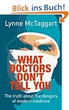 What Doctors Don't Tell You: The Truth About the Dangers of Modern Medicine
