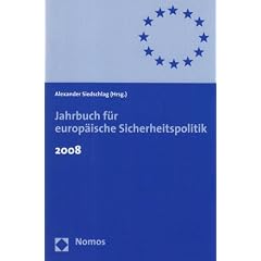 Jahrbuch f�r europ�ische Sicherheitspolitik 2008