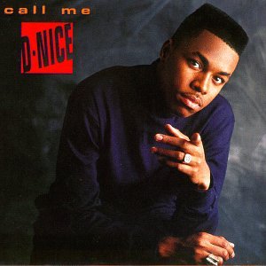 D Nice - Call Me D-Nice - Zortam Music