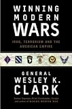 Winning Modern Wars: Iraq, Terrorism, and the American Empire