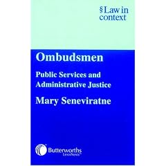 Ombudsmen: Public Services and Administrative Justice (Law in Context)
